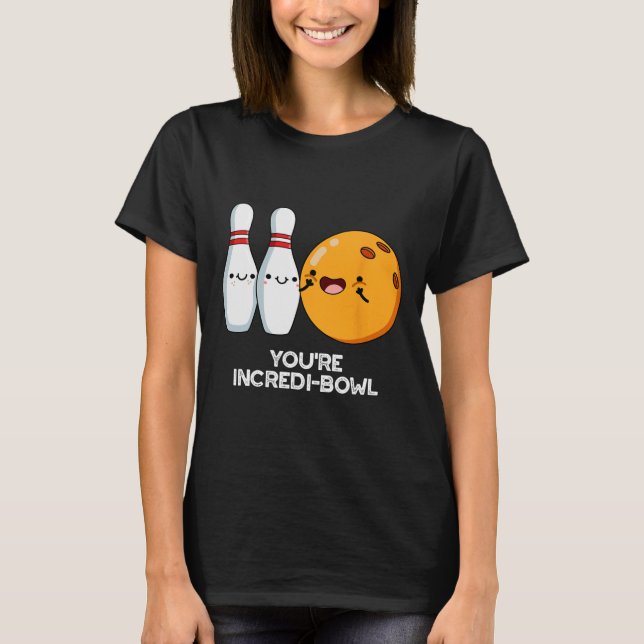 Camiseta Eres Incredit-bowl Funny Bowling Pun (Anverso)