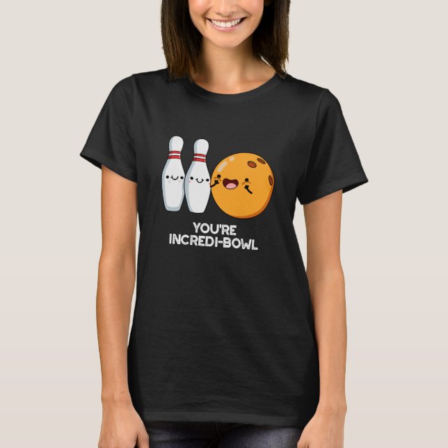 Camiseta Eres Incredit-bowl Funny Bowling Pun Dark BG (Anverso)