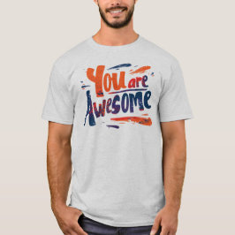 Camiseta eres increíble
