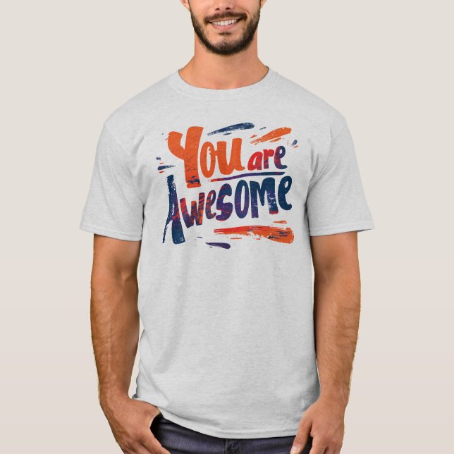 Camiseta eres increíble (Anverso)