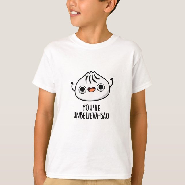 Camiseta Eres increíble-bao cute Dimsum Bao Pun (Anverso)