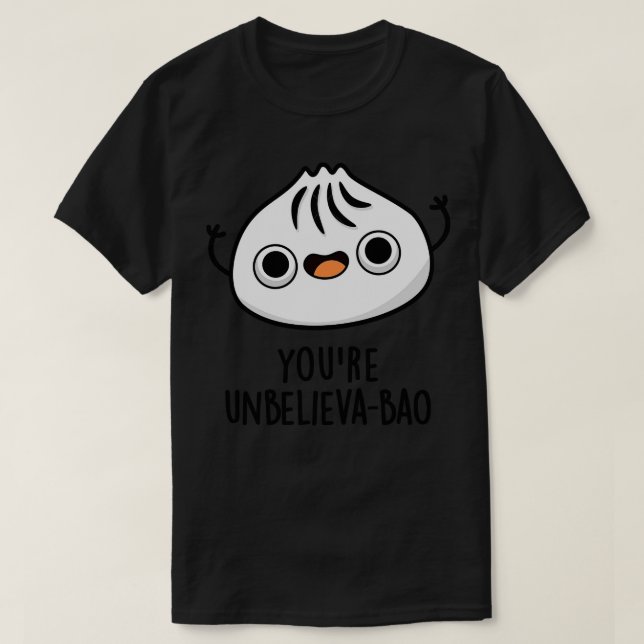 Camiseta Eres increíble, cute Dimsum Bao Pun (Diseño del anverso)