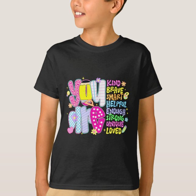 Camiseta Eres Inteligente Valiente Fuerte Amable Amado Moti (Anverso)