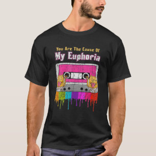 Camiseta Eres La Causa De Mi Euforia - Euphoria Vintag