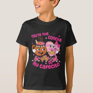 Camiseta Eres La Concha Para Mi Corazón Cafecito Val Mexica