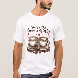 Camiseta Eres la crema para mi café