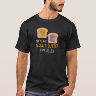 Camiseta Eres la maní para mi gelatina