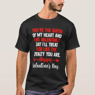 Camiseta Eres La Reina De Mi Corazón, San Valentín