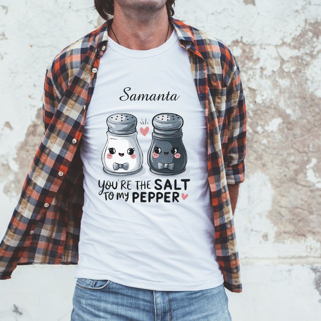 Camiseta "Eres la sal de mi morrón" Personalizado masculino ("You’re the Salt to My Pepper" Custom Men’s T-Shirt)