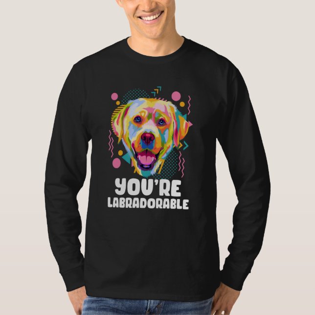 Camiseta Eres labradorable Labrador Retriever Lab Humor (Anverso)