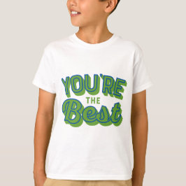 Camiseta Eres lo mejor – Regalo de Agradecimiento Adorable