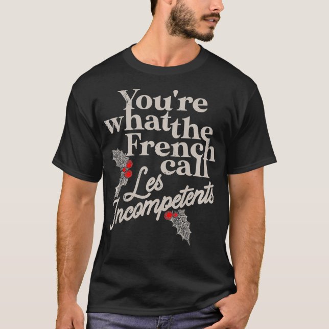 Camiseta Eres lo que los franceses llaman graciosos a los i (Anverso)