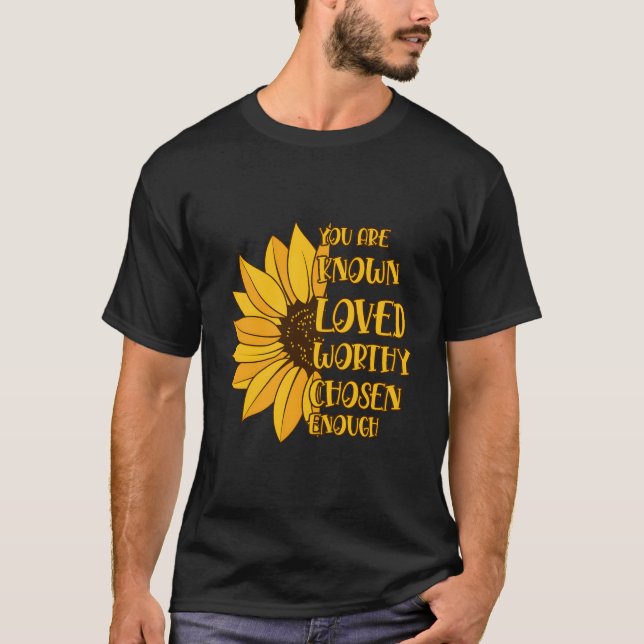 Camiseta Eres Lo Suficientemente Apreciado Como Merece Ser  (Anverso)