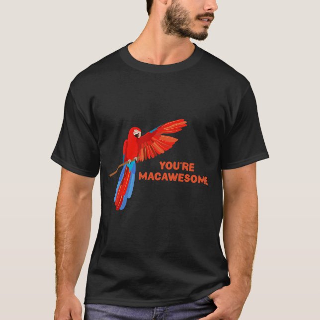 Camiseta Eres Macawesome (Anverso)