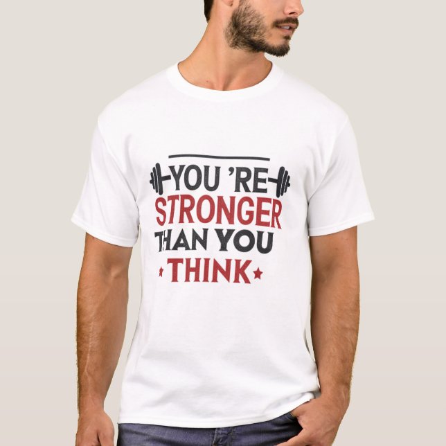 Camiseta Eres más fuerte de lo que crees (Anverso)