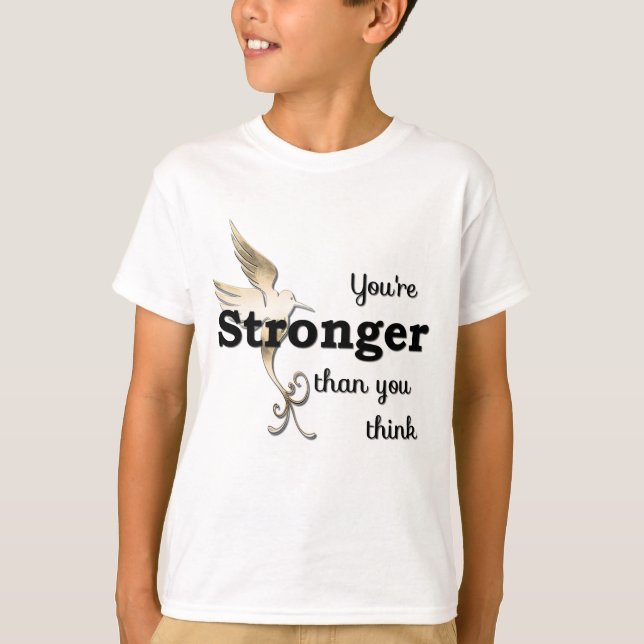 Camiseta Eres más fuerte de lo que crees (Anverso)