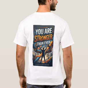 Camiseta Eres Más Fuerte Que Nunca