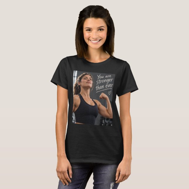 Camiseta Eres Más Fuerte Que Nunca (Anverso completo)