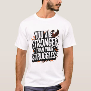 Camiseta "Eres Más Fuerte Que Tus Luchas - Phoenix Ri