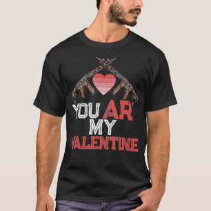 Camiseta Eres Mi Amante De Las Armas De San Valentín Segund