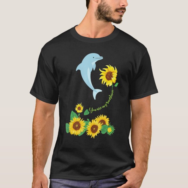 Camiseta Eres Mi Animal De Sunshine Dolphin Sunflower Sea (Anverso)