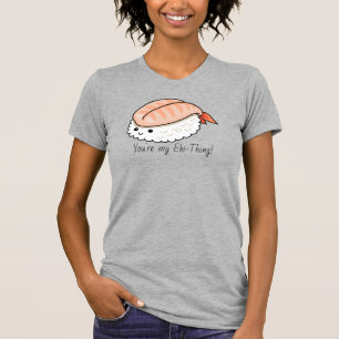 Camiseta Eres mi berenjena de sushi.