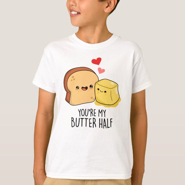 Camiseta Eres mi Butter Mitad Funny Butter Toast Pun (Anverso)