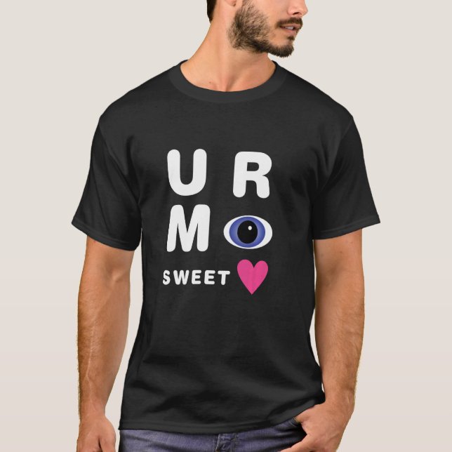Camiseta Eres Mi Día de San Valentín Día de la Madre Querid (Anverso)