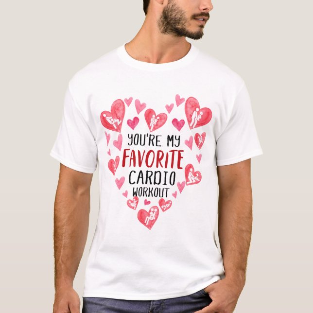 Camiseta Eres mi favorito Cardio Workout Naughty Valentine (Anverso)