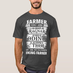 Camiseta Eres Mi Granjero Viking Favorito, Orgulloso Agricu