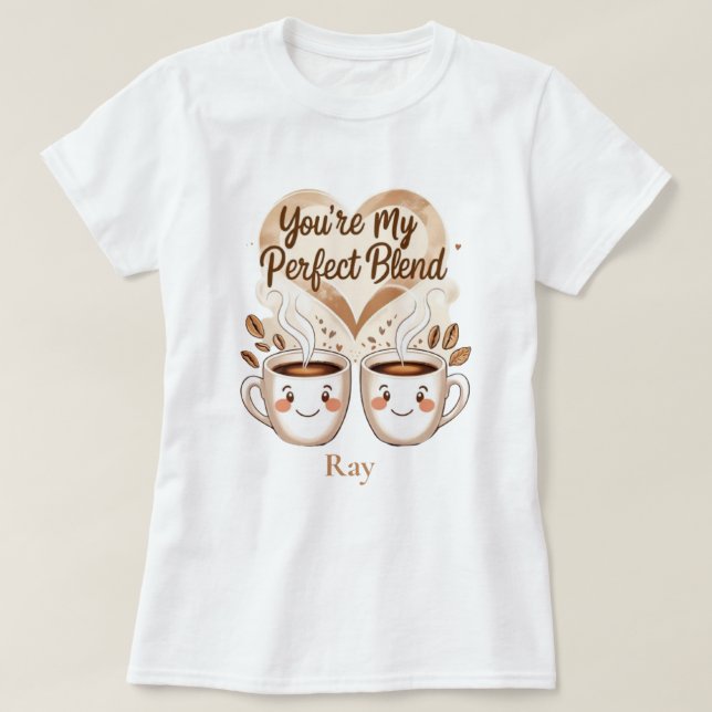 Camiseta eres mi mezcla de perfección (Diseño del anverso)