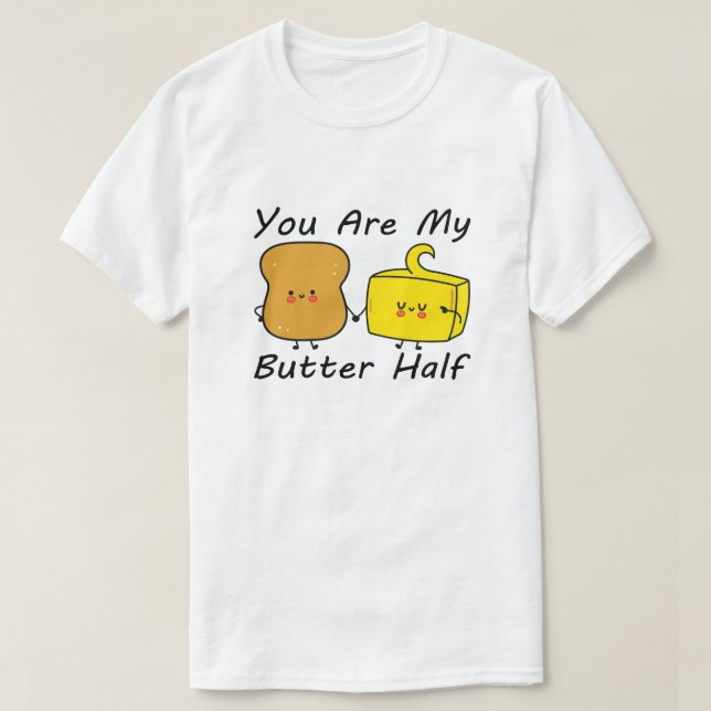 Camiseta Eres Mi Mitad de Mantequilla, Citas del Día de San (Diseño del anverso)