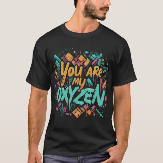 Camiseta eres mi oxilzen