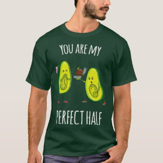 Camiseta Eres mi perfecto regalo de aguacate medio divertid