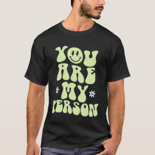 Camiseta Eres Mi Persona