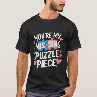 Camiseta Eres Mi Pieza De Rompecabezas Faltante San Valenti