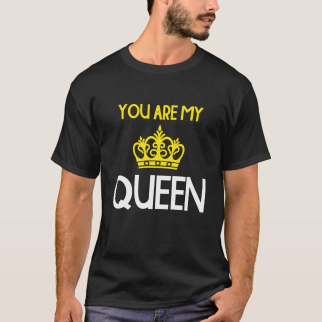 Camiseta Eres mi reina (Anverso)