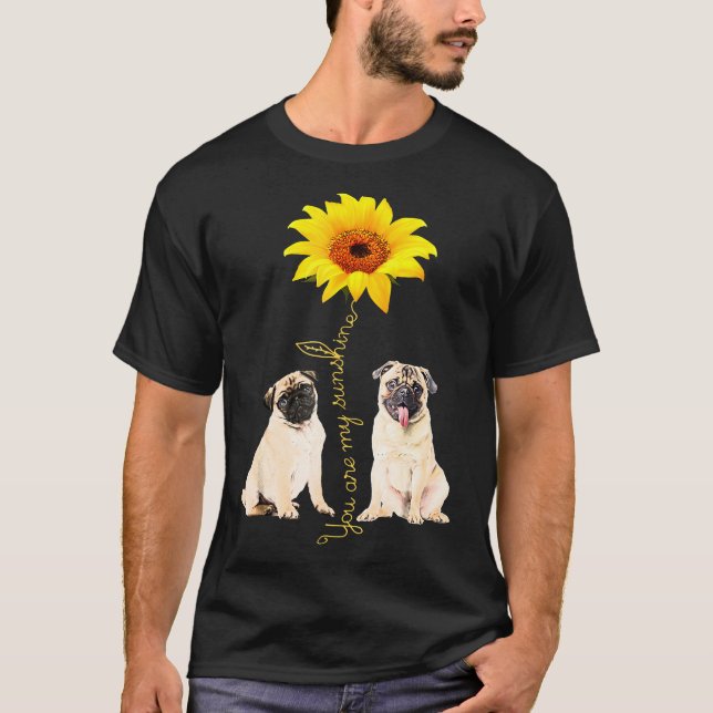 Camiseta Eres Mi Sunshine Pug Sunflower (Anverso)