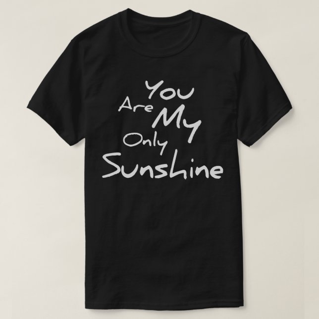 Camiseta Eres mi único Sunshine (Diseño del anverso)