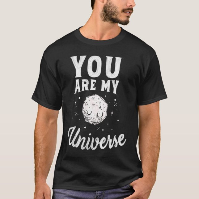Camiseta Eres Mi Universo (Anverso)