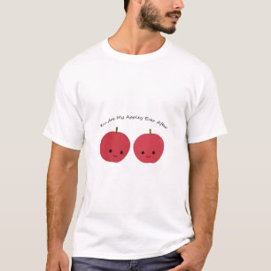 Camiseta Eres mis manzanas de siempre
