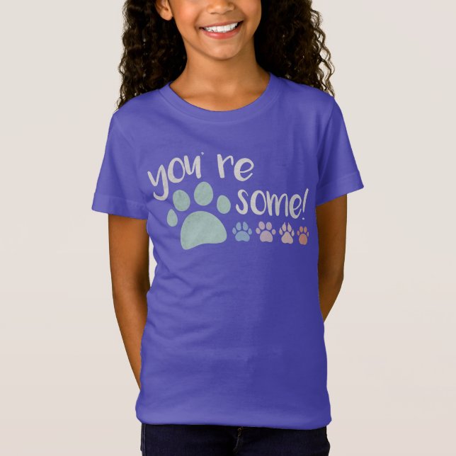 Camiseta ¡Eres Pawsome! (Anverso)