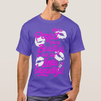 Camiseta Eres Perfecto Para Tu Hermosa Carrera De Arrastrar