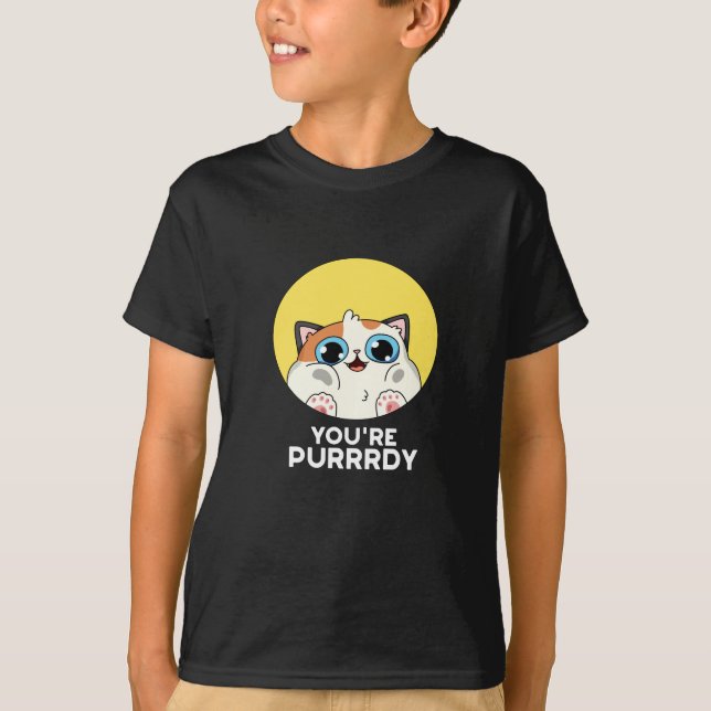 Camiseta Eres Purrdy Funny Cat Pun Dark BG (Anverso)