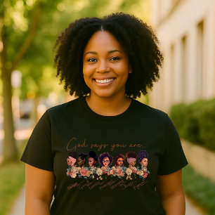 Camiseta Eres Quien Dios Dice Que Eres Empoderamiento