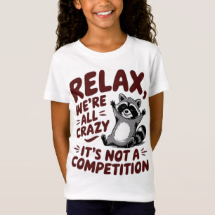 Camiseta Eres raro, te mantendré, Raccoon Funny y Opss