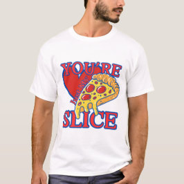 Camiseta Eres solo mi rebanada