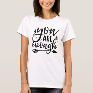 Camiseta Eres suficiente