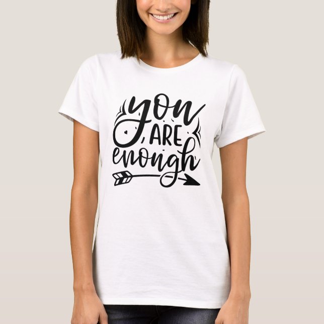 Camiseta Eres suficiente (Anverso)