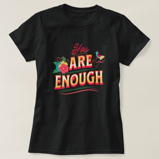 Camiseta Eres Suficiente (Diseño del anverso)